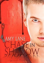Chase in Shadow (Amy Lane)