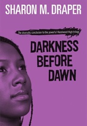 Darkness Before Dawn (Sharon Draper)