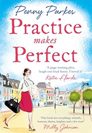 Practice Makes Perfect (Penny Parkes)