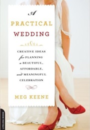A Practical Wedding (Meg Keene)