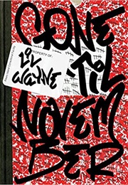 Gone 'Til November (Lil Wayne)