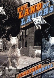 The Land of Laughs (Jonathan Carroll)