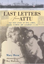 Last Letters From Attu (Mary Breu)