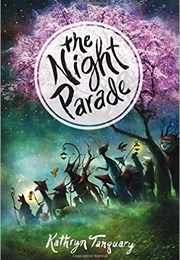 The Night Parade (Kathryn Tanquary)