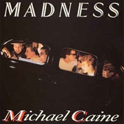 Michael Caine (12" Extended Version) - Madness