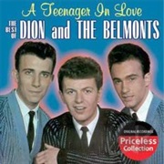 A Teenager in Love - Dion and the Belmonts