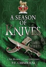 A Season of Knives (P.F. Chisholm)