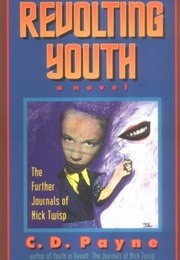 Revolting Youth (C.D. Payne)