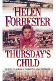 Thursday's Child (Helen Forrester)