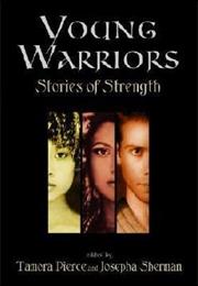 Young Warriors: Stories of Strength