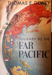 Journey to the Far Pacific (Thomas E. Dewey)