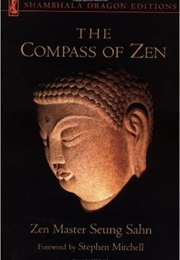 The Compass of Zen (Zen Master Seung Sahn)