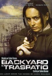Backyard: El Traspatio