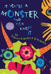 If You're a Monster and You Know It (Emberley, Rebecca)