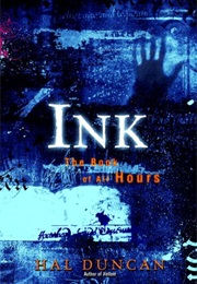 Ink (Hal Duncan)