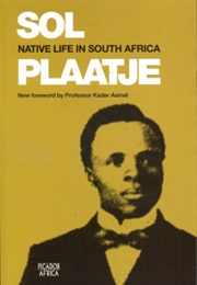 Native Life in South Africa (Sol Plaatje)