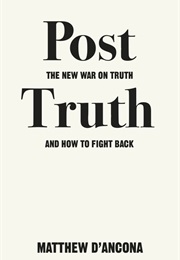 Post-Truth (Matthew D'Ancona)