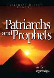 Patriarchs and Prophets (Ellen G White)