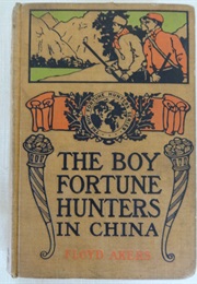 The Boy Fortune Hunters in China (L. Frank Baum)