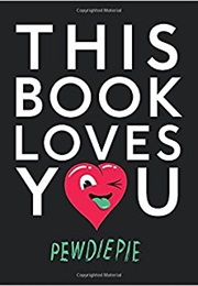 This Book Loves You (Felix Kjellberg)