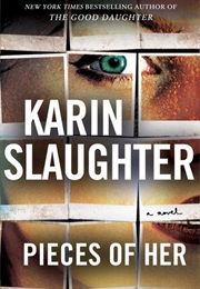 Pieces of Her (Karin Slaughter)