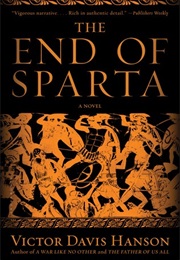 The End of Sparta (Victor Davis Hanson)
