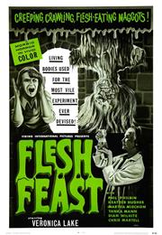 Flesh Feast – Brad Grinter (1970)