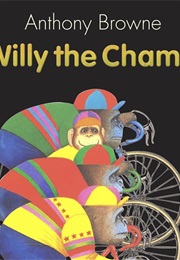 Willy the Champ (Anthony Browne)