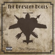 Dresden Dolls Yes Virginia