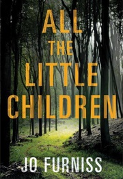 All the Little Children (Jo Furniss)
