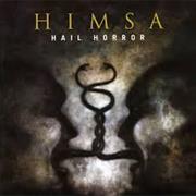 Himsa - Hail Horror