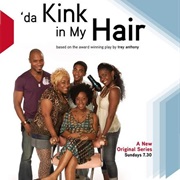 Da Kink in My Hair