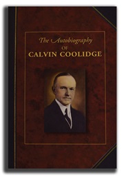 The Autobiography of Calvin Coolidge (Calvin Coolidge)