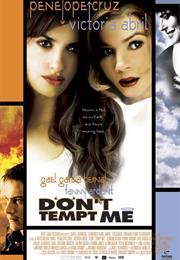 Sin Noticias De Dios (Don't Tempt Me)