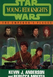 Star Wars: Young Jedi Knights - The Emperor's Plague (Kevin J. Anderson & Rebecca Moesta)