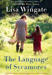 The Language of Sycamores (Lisa Wingate)