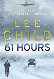 61 Hours (Lee Child)