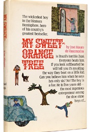 My Sweet-Orange Tree (Jose Mauro De Vasconcelos)