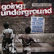 Going Underground: Teenage Kicks Volume 2