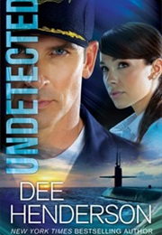Undetected (Dee Henderson)