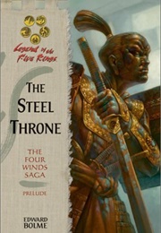The Steel Throne (Edward Bolme)
