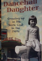 Dancehall Daughter (Susan Harnish)