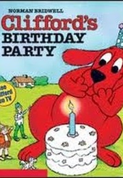 Clifford's Birthday Party (Norman Bridwell)
