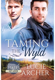 Taming the Wyld (Lucie Archer)