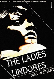 The Ladies Lindores (Mrs. Oliphant)