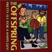 The Offspring - Pretty Fly (For a White Guy)