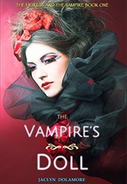 The Vampire's Doll (Jaclyn Dolamore)