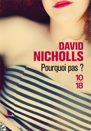 Pourquoi Pas ? (David Nicholls)