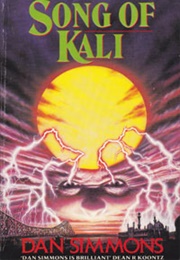 Song of Kali (Dan Simmons)