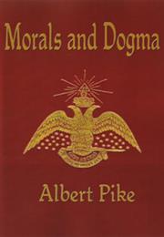 Morals and Dogma / Albert Pike